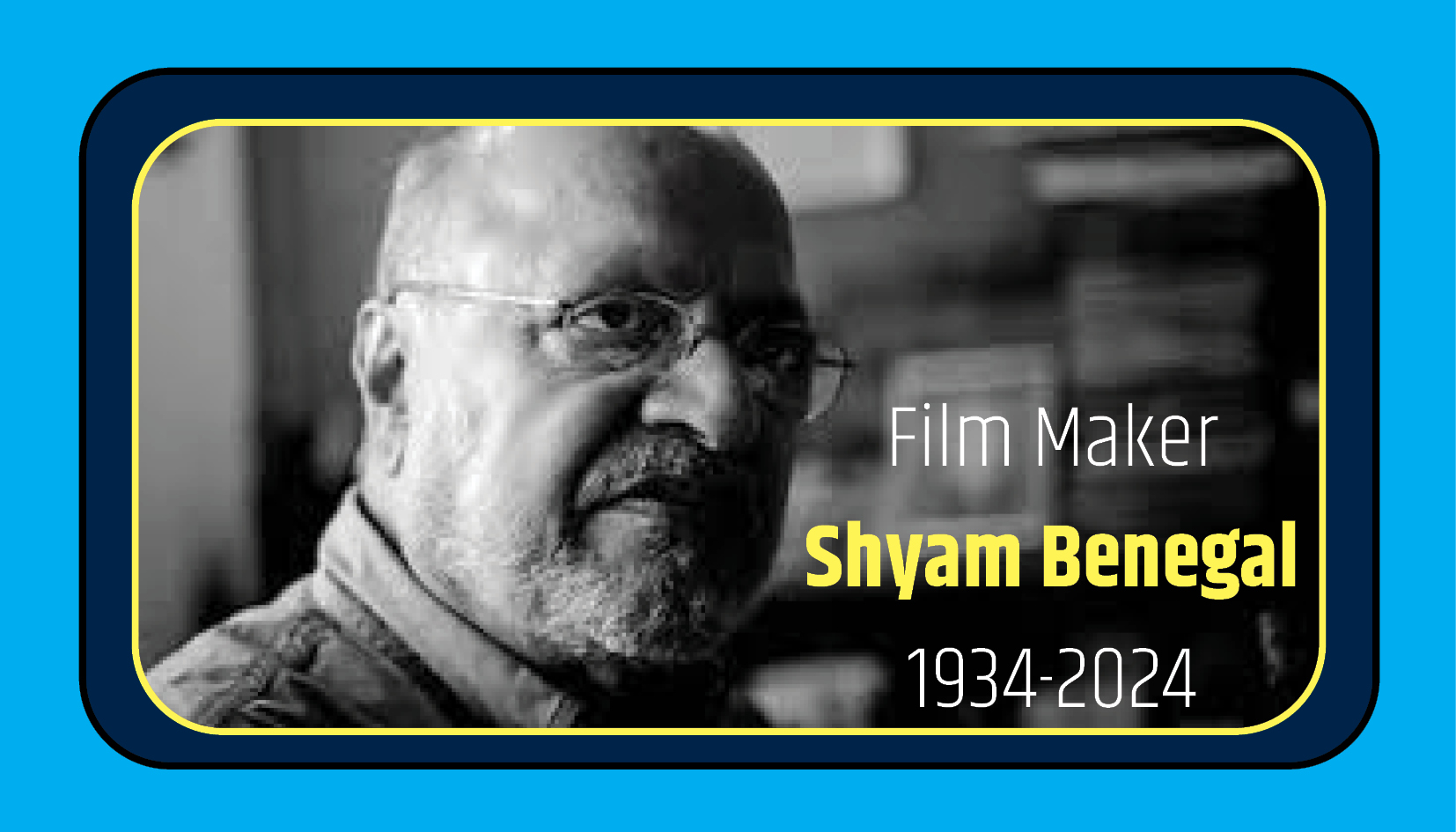 Shyam Benegal